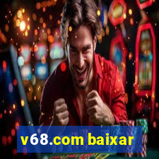 v68.com baixar